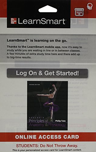 Learnsmart Access Card For Seeleys Principles Of Anatomy & Physiology 2e