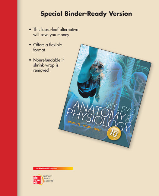 Loose Leaf Version for Seeley's Anatomy and Physiology E10