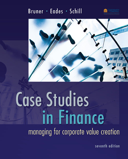 Case Studies In Finance 7e