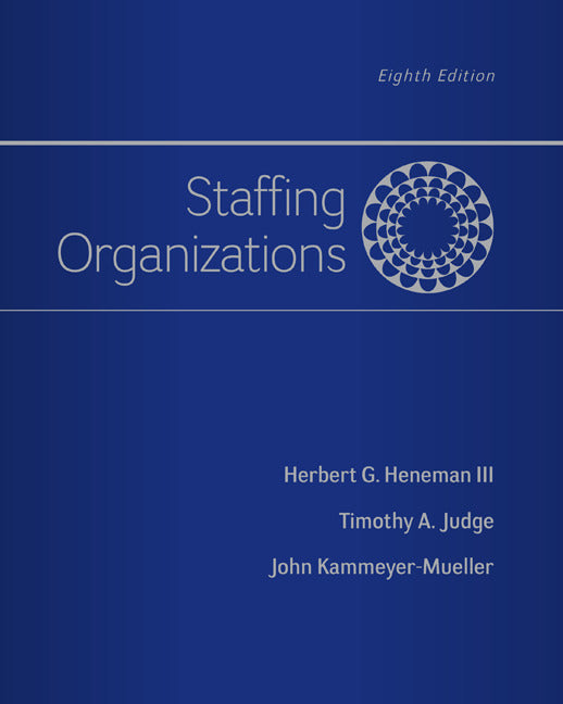 Staffing Organizations 8e