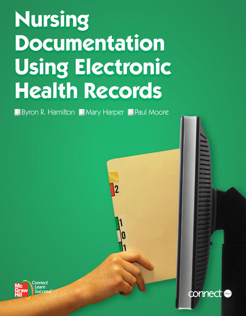 Nursing Documentation Using Electronic Health Records With Springcharts Access Card & Connect Access Card