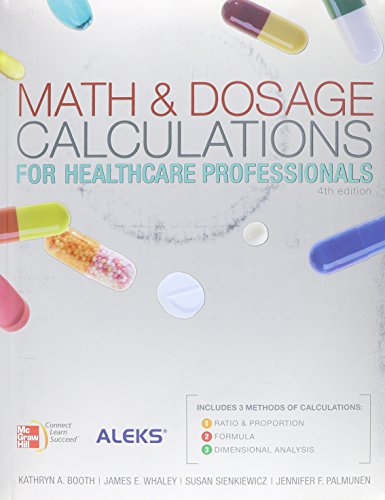 Math & Dosage Calculations With Aleks Prep & Connect Access Card 4e