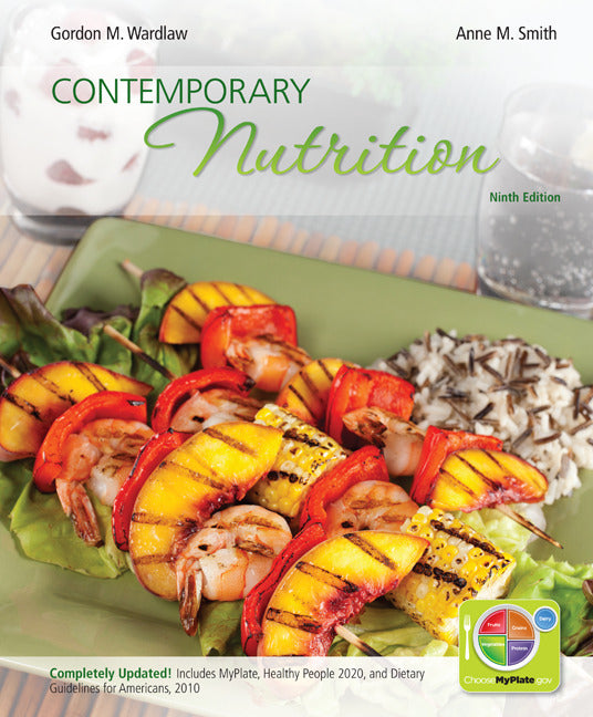 Loose Leaf Version Of Contemporary Nutrition Updated With Myplate 2010 Dietary Guidelines Hp 2020 With Connect Access Card 9e
