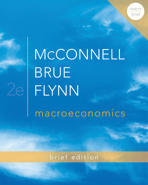 Loose Leaf Version Of Macroeconomics Brief With Connectt Access Card 2e