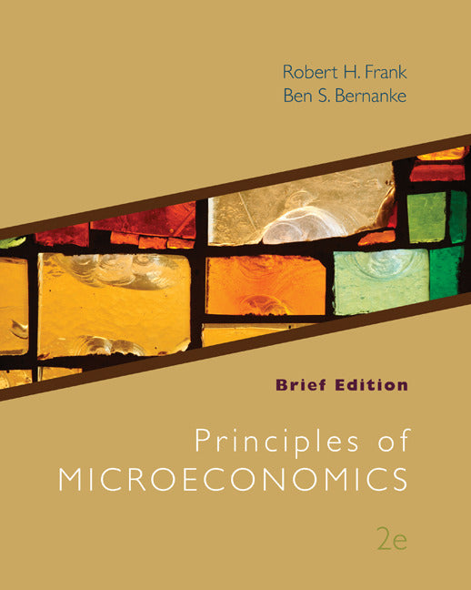 Loose Leaf Principles Of Microeconomics Brief Edition With Connect Access Card 2e