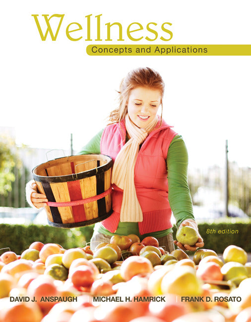 Wellness Concepts & Applications 8e