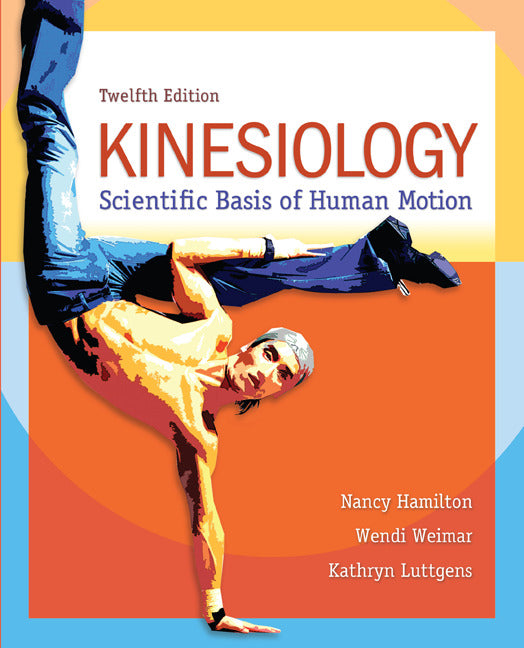 Kinesiology Scientific Basis Of Human Motion
