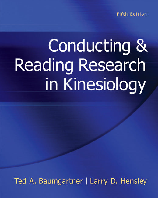 Conducting & Reading Research In Kinesiology 5e