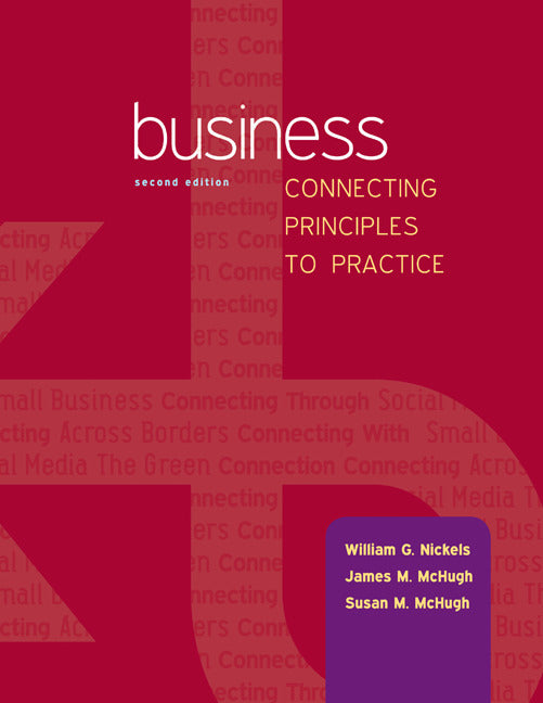 Business Connecting Principles To Practice 2e