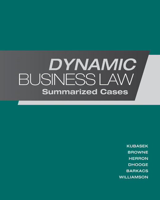 Dynamic Business Law Summarized Cases