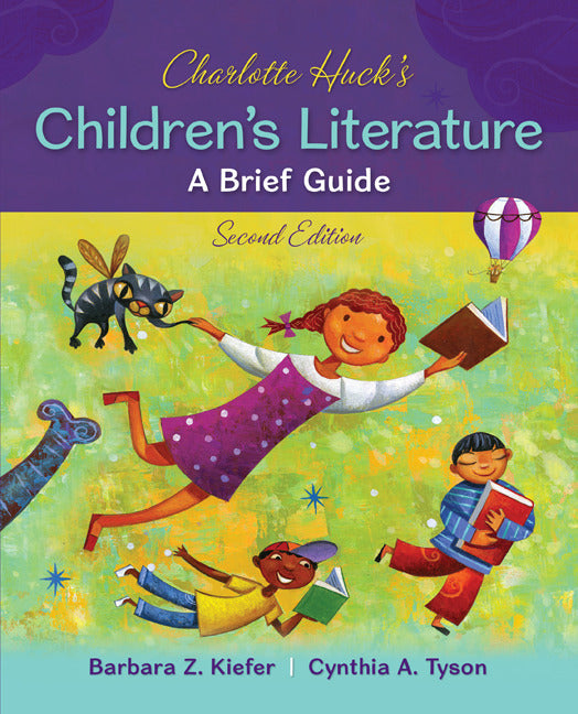 Charlotte Hucks Childrens Literature A Brief Guide 2e