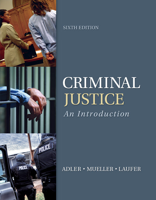 Criminal Justice An Introduction 6e