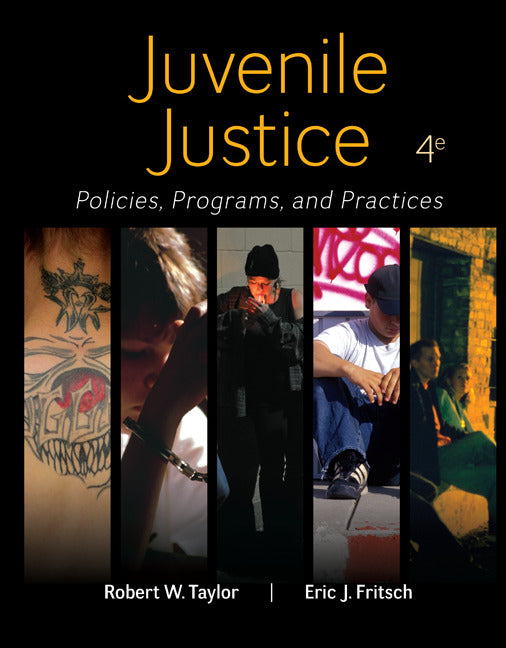 Juvenile Justice Policies Programs & Practices 4e