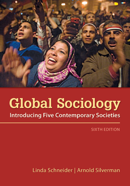 Global Sociology Introducing Five Contemporary Societies 6e