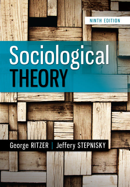Sociological Theory 9e