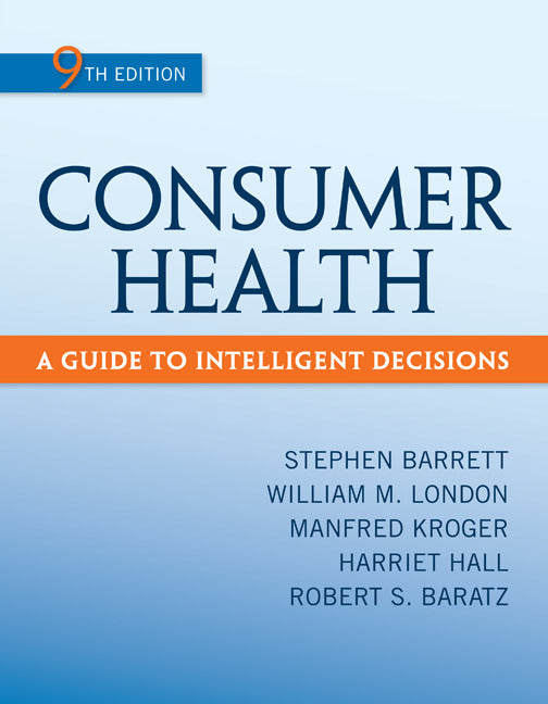 Consumer Health A Guide To Intelligent Decisions 9e