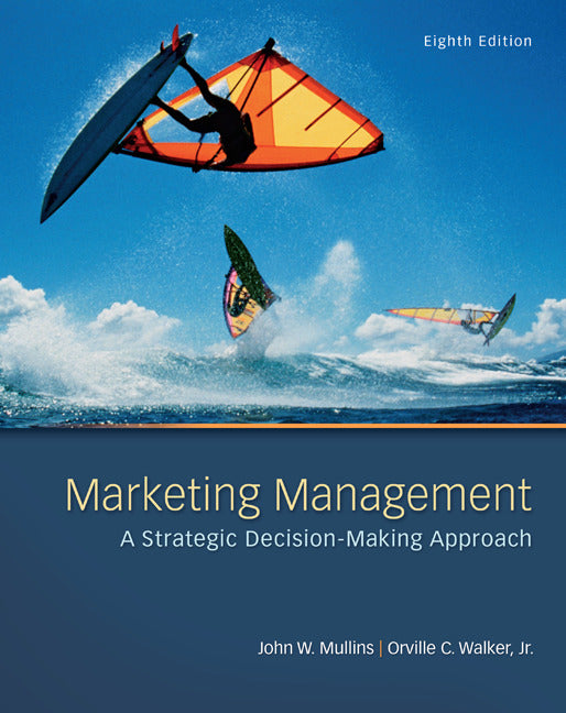 Marketing Management A Strategic Decision Making Approach 8e