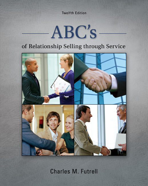 Abcs Of Relationship Selling Through Service