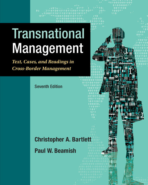 Transnational Management Text Cases & Readings In Cross Border Management 7e