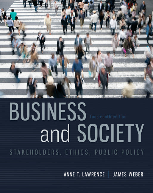 Business & Society Stakeholders Ethics Public Policy