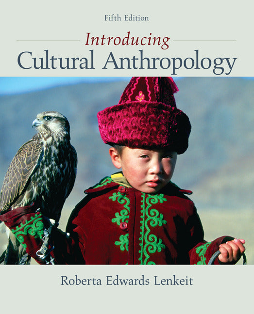 Introducing Cultural Anthropology 5e