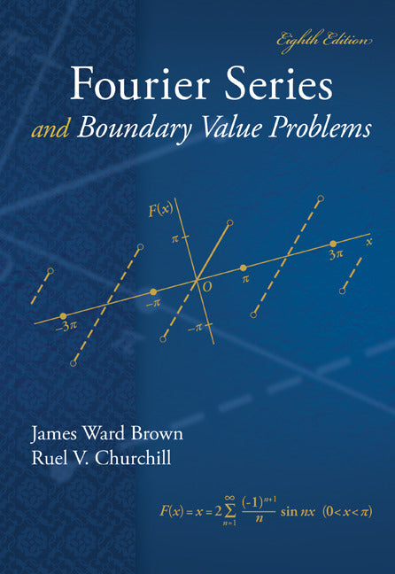 Fourier Series & Boundary Value Problems 8e