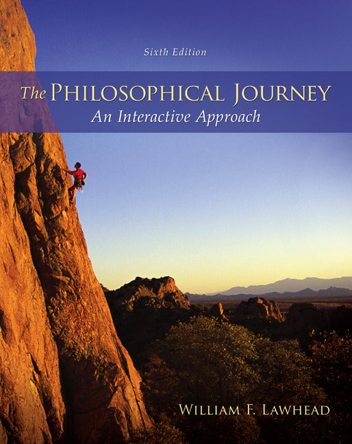 The Philosophical Journey An Interactive Approach 6e