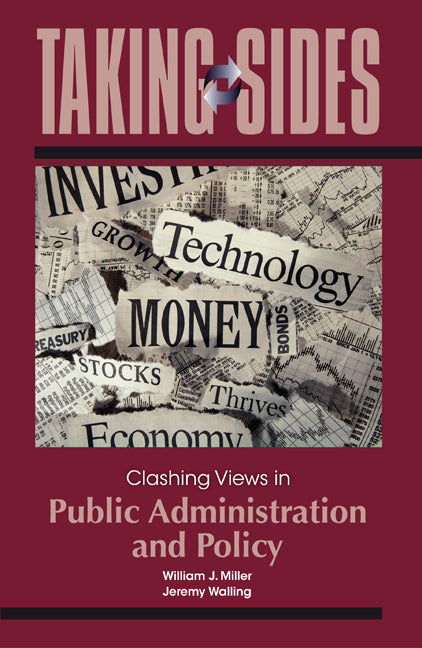 Taking Sides Clashing Views In Public Administration & Policy