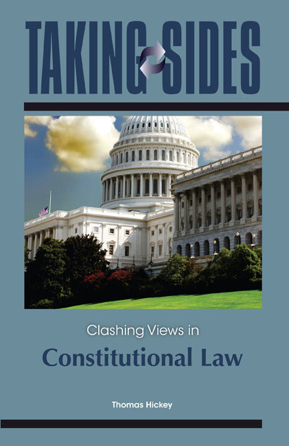 Taking Sides Clashing Views In Constitutional Law