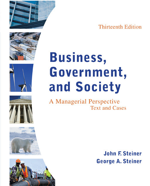 Business Government & Society A Managerial Perspective
