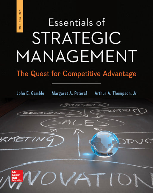 Essentials Of Strategic Management The Quest For Competitive Advantage 4e