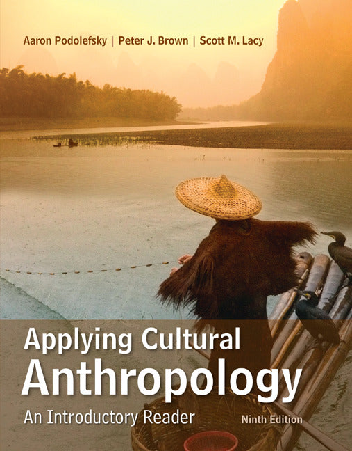 Applying Cultural Anthropology An Introductory Reader 9e