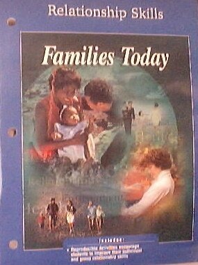 Families Today: Relationship Skills [Unknown Binding]