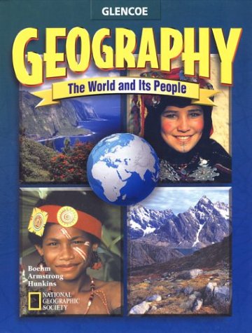 Geography: The World and Its People, Student Edition (GEOGRAPHY: WORLD & ITS PEOPLE) [Hardcover] McGraw-Hill Education