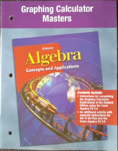 Algebra: Concepts and Applications, Graphing Calculator Masters [Hardcover] McGraw-Hill