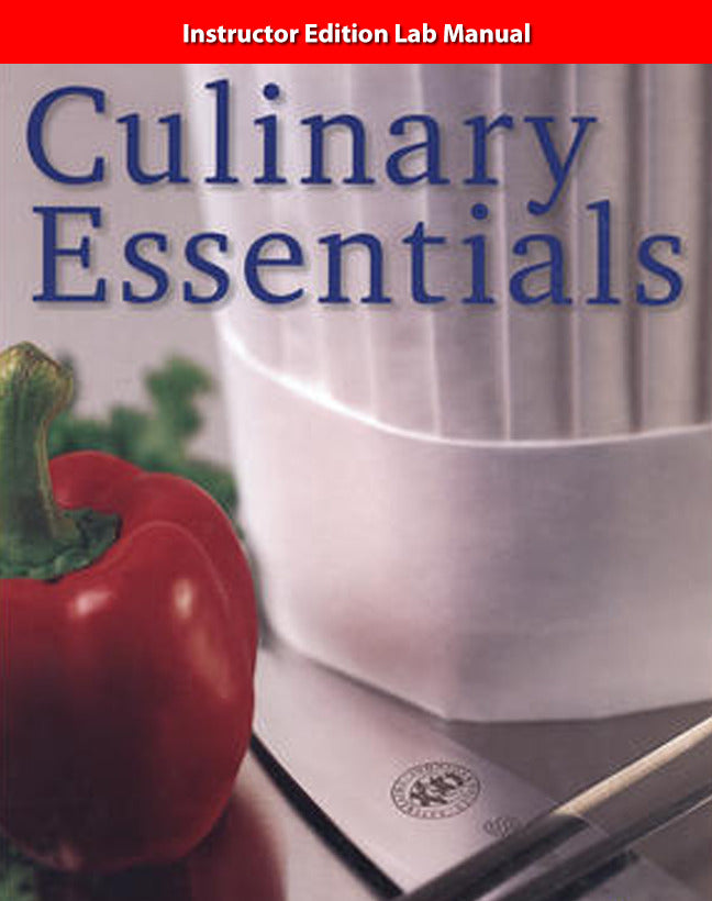 Culinary Essentials Lab Manual Instructors Annotated Edition