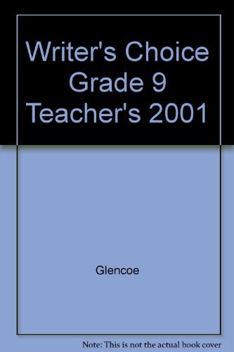 Glencoe: Writer's Chioce - Grammer and Composition - Teacher's Wraparound Edition - 9 Grade [Hardcover] Unknown