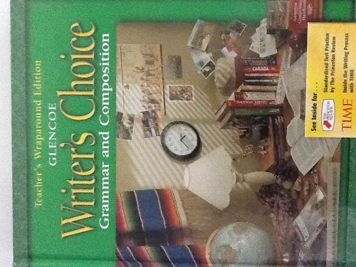 Writer's Choice, Grade 10: Grammar and Composition, Teacher's Wraparound Edition [Hardcover] Mark Lester et al