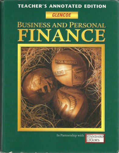 Business and Personal Finance (Teacher's Annotated Edition) [Hardcover] Jack R. Kapoor , Les R. Dlabay , Robert J. Hughes