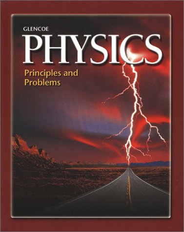Glencoe Physics: Principles and Problems (Glencoe Science Professional) [Hardcover] Zitzewitz, Paul W