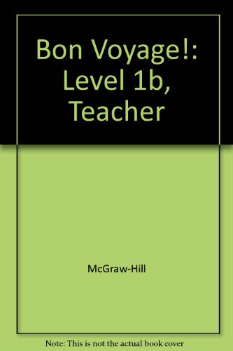 Glencoe French Bon Voyage Teacher Wraparound Edition [Hardcover] Schmitt