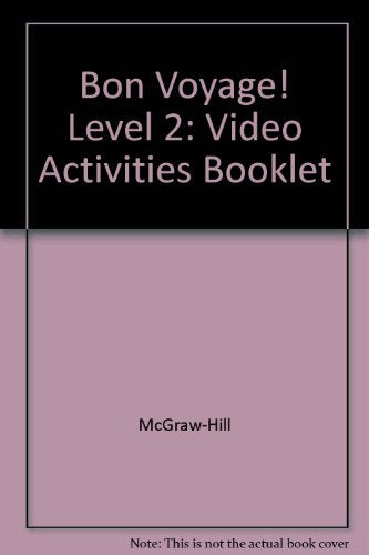 Bon Voyage: Video Activities Booklet Level 2 Schmitt, Conrad J.