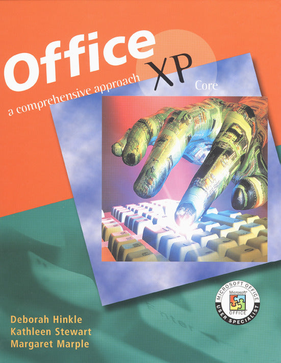Ms Office Xp Suite A Comprehensive Approach Student Edition