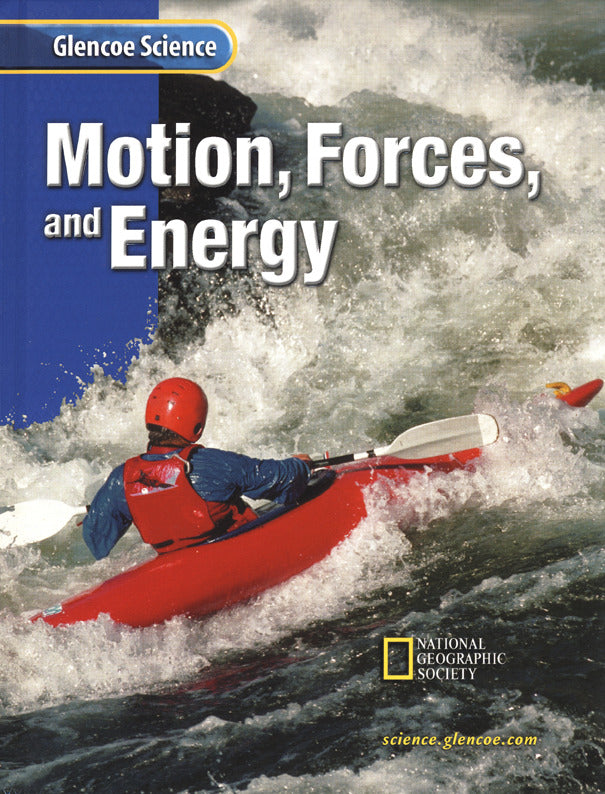 Glencoe Science Motion Forces & Energy Student Edition