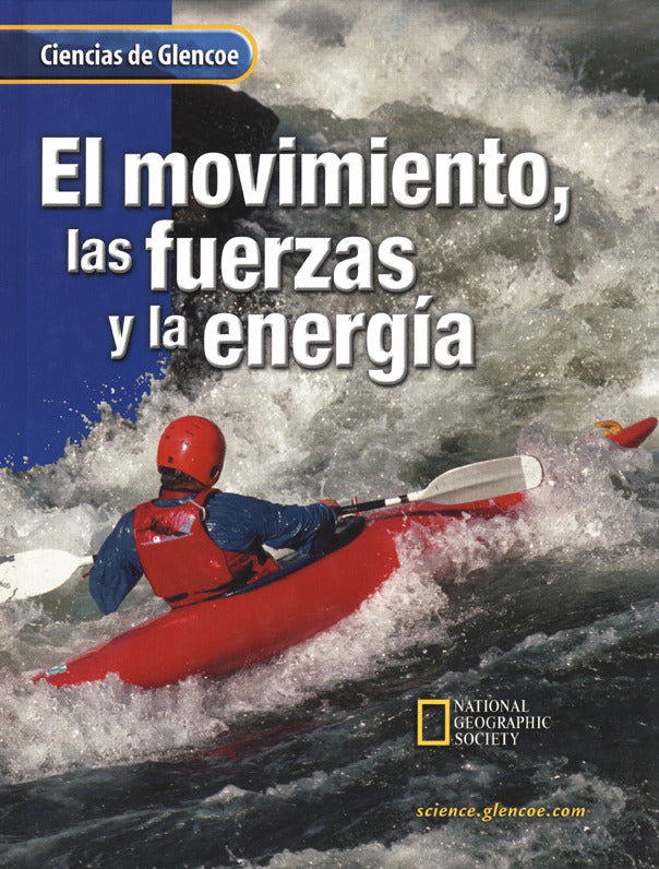 Glencoe Science Motion Forces & Energy Spanish Student Edition