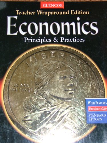Economics: Principles & Practices, Teacher Wraparound Edition [Hardcover] Morgan Cate Dale