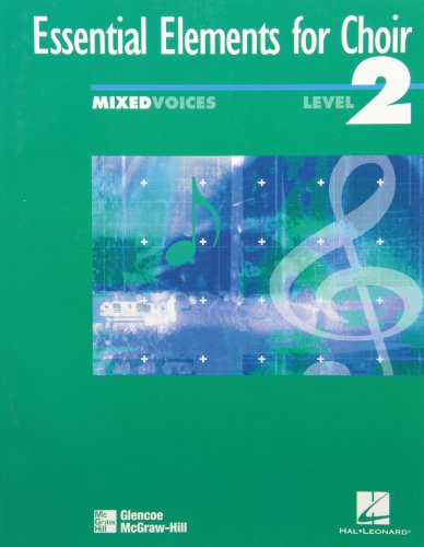 Essential Elements For Choir Level 2 Repertoire Mixed Student Edition