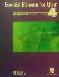 Essential Elements For Choir Level 4 Repertoire Tenor Bass Student Edition