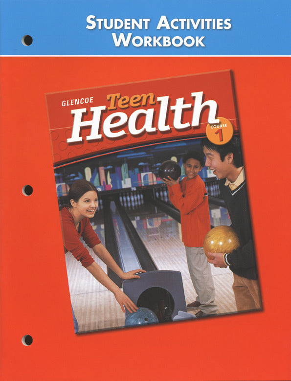 Teen Health Course 1 Student Activities Workbook 5e