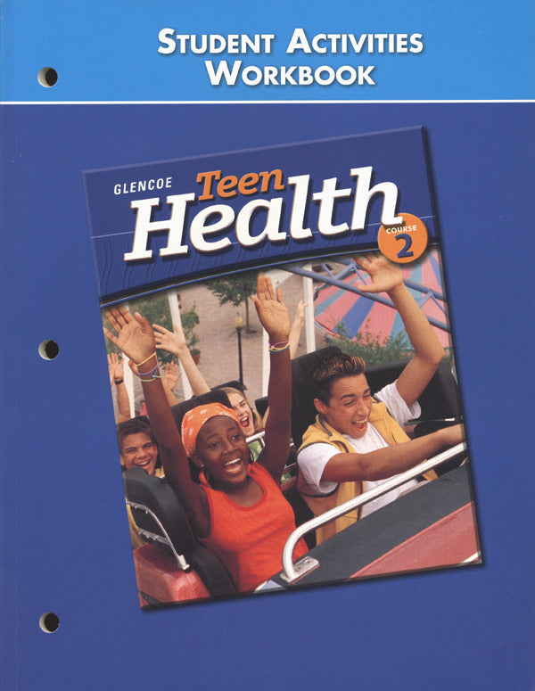 Teen Health Course 2 Student Materials Student Activities Workbook 5e
